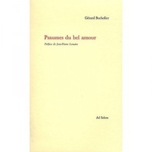 Psaumes Du Bel Amour - Gerard Bocholier