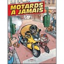 Motard A Jamais T.1 , Un Pneu Beaucoup, A La Folie ! - Cucuel , Lai , Marsilio