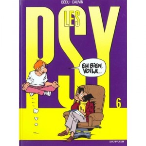 Les Psy T.6 , Eh Bien Voila - Cauvin , Bernard Bedu