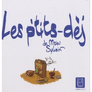 Les P'tits Dej - M'sieur Sylvain