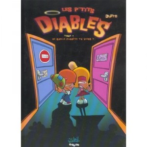 Les P'tits Diables T.1 , De Quelle Planete Tu Viens - Olivier Dutto