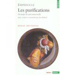 Les Purifications , Un Projet De Paix Universelle - Empedocle