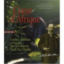 Sur Les Traces De Paul Chaillu, Explorateur Du Gabon - Paul Du Chaillu , Jean-marie Hombert , Louis Perrois