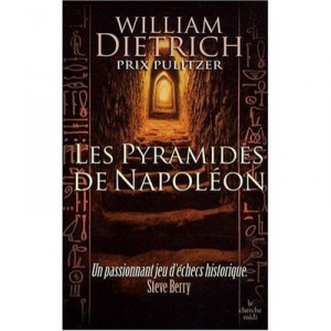 Les Pyramides De Napoleon - William Dietrich