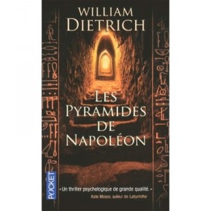 Les Pyramides De Napoleon - William Dietrich
