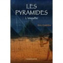 Les Pyramides, L'enquete - Eric Guerrier