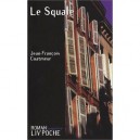 Le Squale - Jean-francois Coatmeur