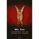 Quarante Et Un Coups De Canon - Mo Yan
