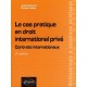 Le Cas Pratique En Droit International Prive , Contrats Internationaux (2e Edition) - Emilie Villela