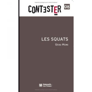 Contester T.8, Les Squats - Cecile Pechu
