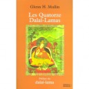 Les Quatorze Dalai-lamas , L'heritage Sacre De La Reincarnation - Glenn H. Mullin