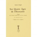 Les Quatre Ages De L'humanite : Expose De La Doctrine Traditionnelle Des Cycles Cosmiques - Gaston Georgel