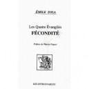 Les Quatre Evangiles , Fecondite - Emile Zola