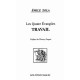 Les Quatre Evangiles , Travail - Emile Zola