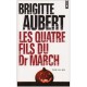 Quatre Fils Du Dr March (les) - Aubert Brigitte