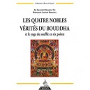 Les Quatre Nobles Verites Du Bouddha Et Le Yoga Du Souffle En Six Points - Ganden Tri Rimpoche Longri Namgyel