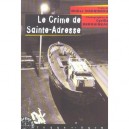 Le Crime De Sainte-adresse - Didier Daeninckx , Cyrille Derouineau