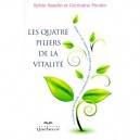 Les Quatre Piliers De La Vitalite , L'activite Physique, L'alimentation, L'equilibre Emotionnel, Le Repos - Sylvie Asselin , Ge