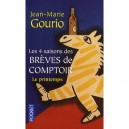 Les 4 Saisons Des Breves De Comptoir T.1 , Le Printemps - Jean-marie Gourio