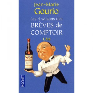 Les Quatre Saisons Des Breves De Comptoir T.2 , L'ete - Jean-marie Gourio