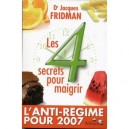 Les Quatre Secrets Pour Maigrir - Jacques Fridman