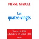 Les Quatre-vingts - Pierre Miquel
