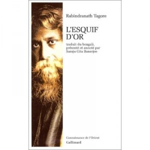 L'esquif D'or - Rabindranath Tagore