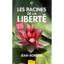 Les Racines De La Liberte - Jean Rofidal