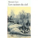 Les Racines Du Ciel - Romain Gary