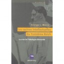 Les Racines Intellectuelles Du Troisieme Reich - George L. Mosse