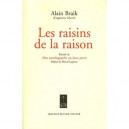 Les Raisins De La Raison - Alain Braik