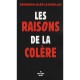 Les Raisons De La Colere - Bernard-alex Le Moullec