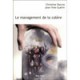 Le Management De La Colere - Christine Ducros , Jean-yves Guerin