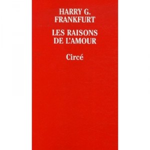 Les Raisons De L'amour - Harry G. Frankfurt