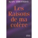 Les Raisons De Ma Colere - Alain Griotteray