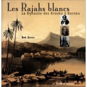Les Rajahs Blancs - Robert Reece