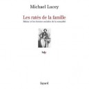 Les Rates De La Famille , Balzac Et Les Formes Sociales De La Sexualite - Michael Lucey