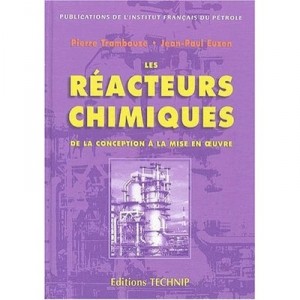Les Reacteurs Chimiques - Trambouze Euzen