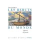Les Rebuts Du Monde - Varikas-e