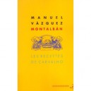Les Recettes De Carvalho - Manuel-vazquez Montalban