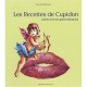 Les Recettes De Cupidon , Petits Secrets Aphrodisiaques - Yves De Saint-jean