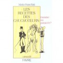 Les Recettes Des Chuchoteurs : Foutaise Ou Panacee ? - Maria Franchini