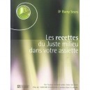 Les Recettes Du Juste Milieu Dans Votre Assiette - Barry Sears