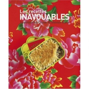 Les Recettes Inavouables - Steven Ware , Seymourina Cruse