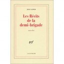 Les Recits De La Demi Brigade - Jean Giono