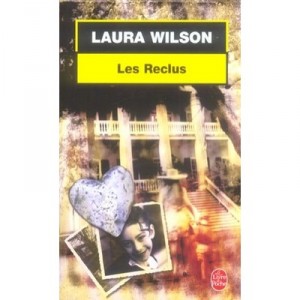 Les Reclus - Laura Wilson
