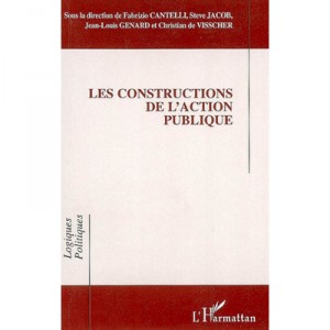 Les Constructions De L'action Publique - Collectif