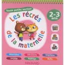 Les Recres De La Maternelle , Toute Petite Section - Collectif