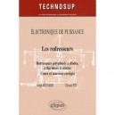 Electronique De Puissance , Les Redresseurs , Redresseurs Polyphases A Diodes, A Thyristors Et Mixtes , Cours Et Exercices Corr