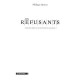 Les Refusants , Comment Refuse T-on De Devenir Un Executeur ? - Philippe Breton